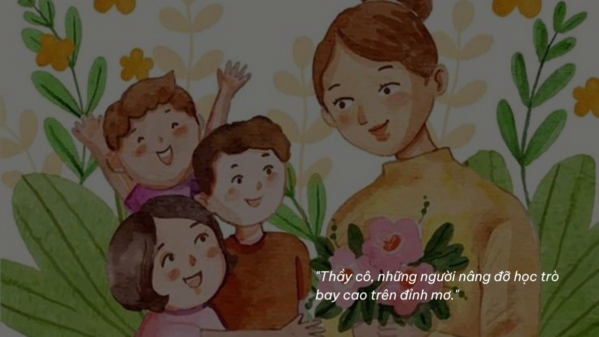 Những câu nói ngắn gọn và ý nghĩa dành tặng thầy cô