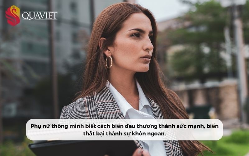 Phụ nữ thông minh luôn biết giá trị của bản thân