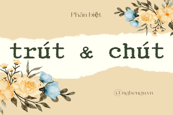 Trút giận hay chút giận đúng chính tả tiếng Việt?