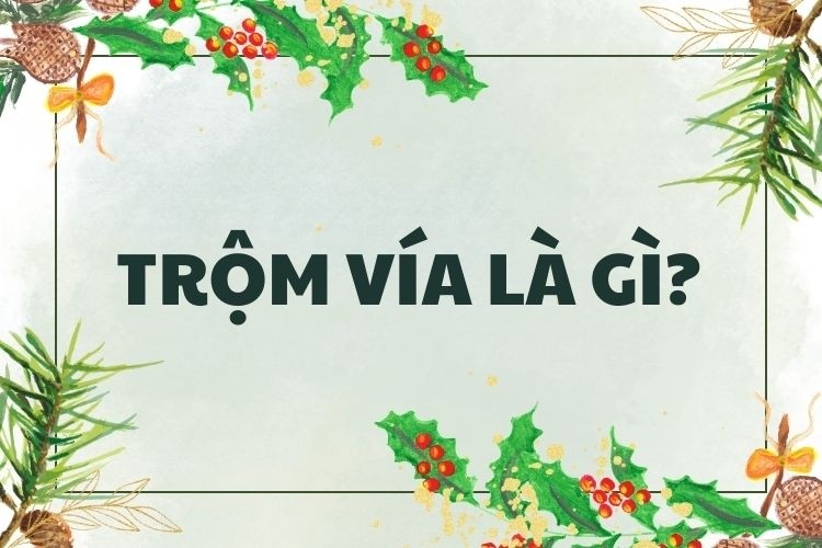 Trộm vía là cách nói tránh để giữ gìn những điều tốt đẹp không bị mất đi