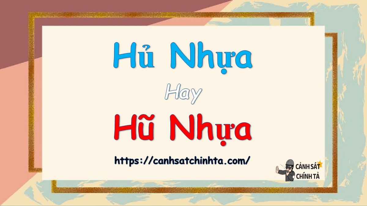 hu nhua hay hu nhua 1