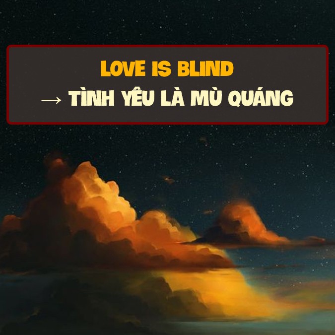 Thành ngữ tiếng Anh về tình yêu