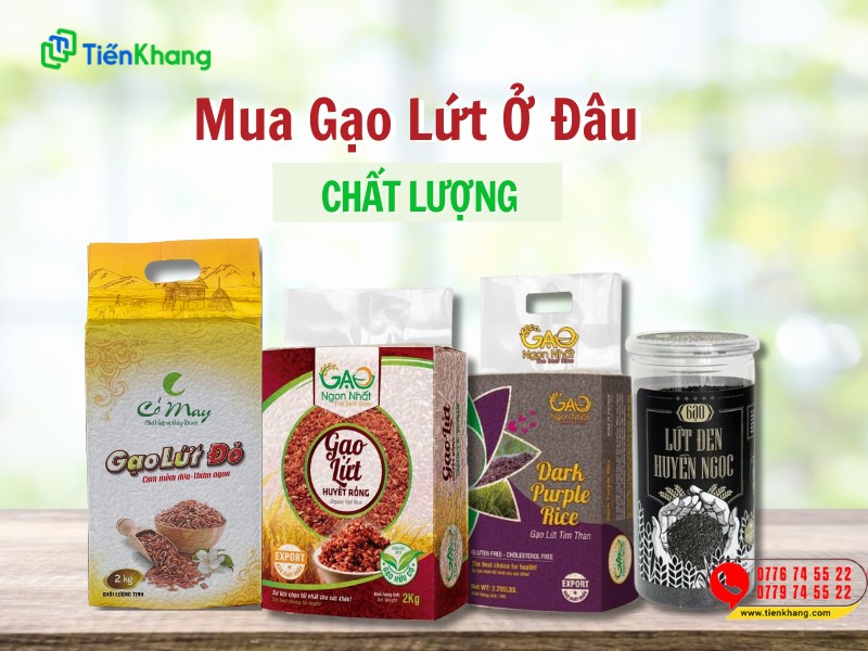 Tiến Khang là đơn vị cung cấp các loại gạo lứt chất lượng